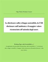 La disclosure sullo sviluppo sostenibile, la CSR disclosure sull'ambiente e il maggior valore riconosciuto all'azienda dagli users
