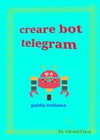 Creare bot telegram. Guida italiana
