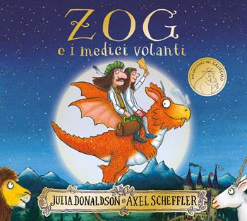 Zog e i medici volanti. Ediz. a colori - Julia Donaldson, Axel Scheffler - Libro Emme Edizioni 2021, Album | Libraccio.it