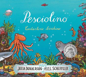 Pesciolino. Cantastorie birichino. Ediz. a colori - Julia Donaldson - Libro Emme Edizioni 2024, Album | Libraccio.it