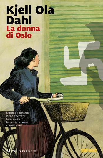 La donna di Oslo - Kjell Ola Dahl - Libro Marsilio 2021, Farfalle | Libraccio.it