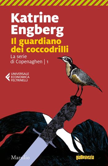 Il guardiano dei coccodrilli. La serie di Copenaghen. Vol. 1 - Katrine Engberg - Libro Marsilio 2021, Universale economica Feltrinelli | Libraccio.it