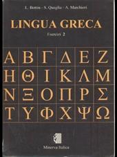Lingua greca. Esercizi. Vol. 2