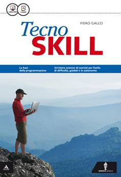 Skill. Tecno skill. e professionali. Con e-book. Con espansione online - Piero Gallo - Libro Minerva Scuola 2015 | Libraccio.it