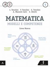 Matematica modelli e competenze. Ediz. rossa. Con e-book. Vol. 5