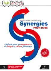 Synergies pour le B2. Con CD Audio formato MP3. Con e-book. Con espansione online