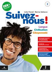 Suivez-nous! Langue. Civilisation. Citoyenneté. Con e-book. Con espansione online. Vol. 2