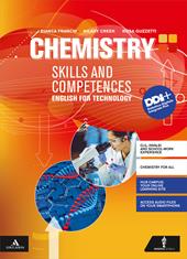 Chemistry. Skills and competences. English for Tecnology. e professionali. Con e-book. Con espansione online