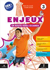 Enjeux. Le français en dix leçons. Avec Mon tuto. Con e-book. Con espansione online. Vol. 3