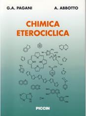 Chimica eterociclica - Giorgio Pagani, Alessandro Abbotto - Libro Piccin-Nuova Libraria 1995 | Libraccio.it