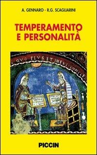 Temperamento e personalità - Accursio Gennaro, Roberta G. Scagliarini - Libro Piccin-Nuova Libraria 2007 | Libraccio.it
