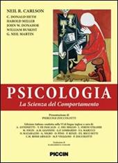 Pscicologia. La scienza del comportamento. Ediz. italiana e inglese
