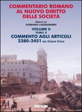 Commentario romano al nuovo diritto delle società. Vol. 2\2: Commento agli articoli 2380-2451 del codice civile.