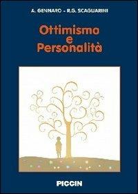 Ottimismo e personalità - Accursio Gennaro, Roberta G. Scagliarini - Libro Piccin-Nuova Libraria 2011 | Libraccio.it