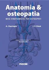 Anatomia & osteopatia. Basi anatomiche per osteopati