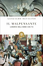 Il malpensante. Lunario dell'anno che fu