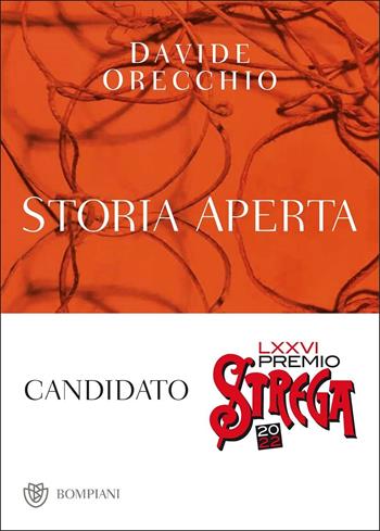 Storia aperta - Davide Orecchio - Libro Bompiani 2021, Narratori italiani | Libraccio.it