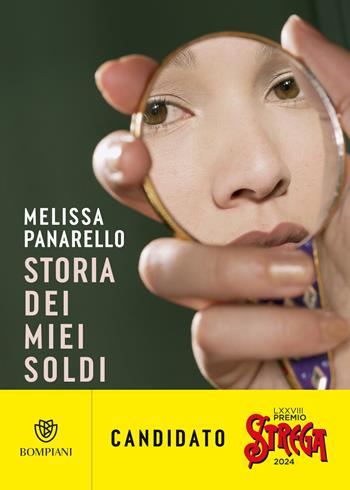 Storia dei miei soldi - Melissa Panarello - Libro Bompiani 2024, Narratori italiani | Libraccio.it