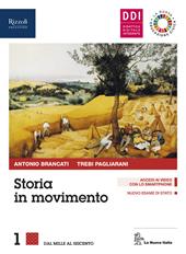 Storia in movimento. Con CLIL secondo biennio e La nuova educazione. Con e-book. Con espansione online. Vol. 1: Lavorare con la storia