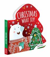 Christmas, what a joy! Shaped books. Ediz. a colori