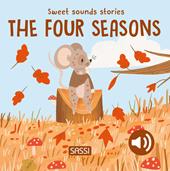 The four seasons. Sweet sound stories