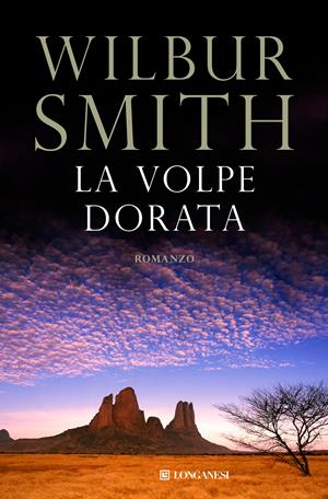 La Volpe dorata - Wilbur Smith - Libro Longanesi 1990, La Gaja scienza | Libraccio.it