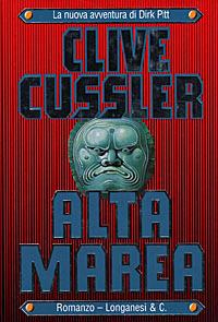 Alta marea - Clive Cussler - Libro Longanesi 1998, La Gaja scienza | Libraccio.it