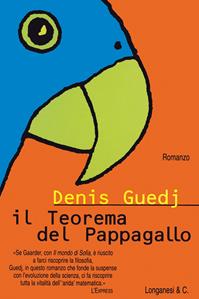 Il teorema del pappagallo - Denis Guedj - Libro Longanesi 2000, La Gaja scienza | Libraccio.it