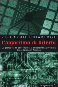 L' algoritmo di Viterbi - Riccardo Chiaberge - Libro Longanesi 2000, Il Cammeo | Libraccio.it