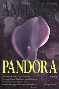 Pandora - Anne Rice - Libro Longanesi 2000, La Gaja scienza | Libraccio.it