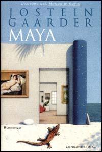 Maya - Jostein Gaarder - Libro Longanesi 2000, La Gaja scienza | Libraccio.it