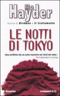 Le notti di Tokyo - Mo Hayder - Libro Longanesi 2004, La Gaja scienza | Libraccio.it