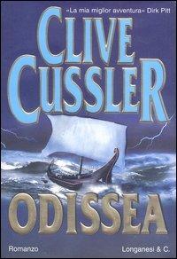 Odissea - Clive Cussler - Libro Longanesi 2004, La Gaja scienza | Libraccio.it