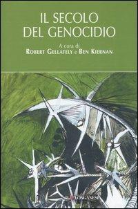 Il secolo del genocidio  - Libro Longanesi 2006, Il Cammeo | Libraccio.it