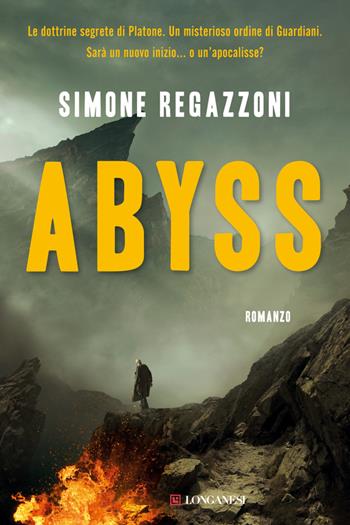 Abyss - Simone Regazzoni - Libro Longanesi 2014, La Gaja scienza | Libraccio.it
