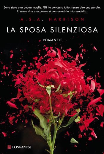 La sposa silenziosa - A. S. A. Harrison - Libro Longanesi 2014, La Gaja scienza | Libraccio.it