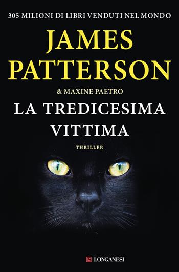 La tredicesima vittima - James Patterson, Maxine Paetro - Libro Longanesi 2016, La Gaja scienza | Libraccio.it