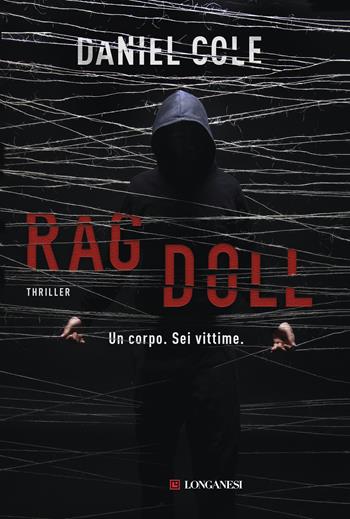 Ragdoll - Daniel Cole - Libro Longanesi 2017, La Gaja scienza | Libraccio.it