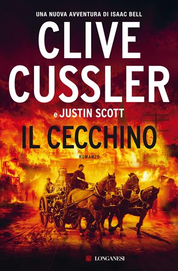 Il cecchino - Clive Cussler, Justin Scott - Libro Longanesi 2021, I maestri dell'avventura | Libraccio.it