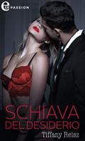   Schiava del desiderio