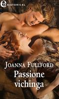   Passione vichinga. Victorious vikings. Vol. 1