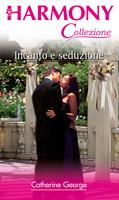   Incanto e seduzione