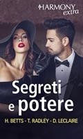   Segreti e potere. I Kincaid: Resa appassionata-La danza del deserto-Inconfessabile desiderio