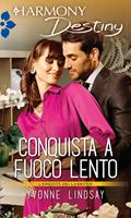   Conquista a fuoco lento