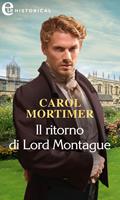   Il ritorno di lord Montague. Gli scandali di Castonbury Park. Vol. 1