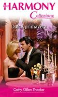   Dolce primavera