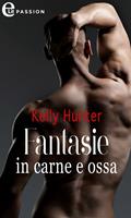   Fantasie in carne e ossa