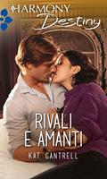   Rivali e amanti