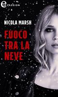   Fuoco tra la neve