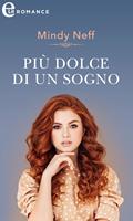   Più dolce di un sogno. Lo scettro del cuore. Vol. 5